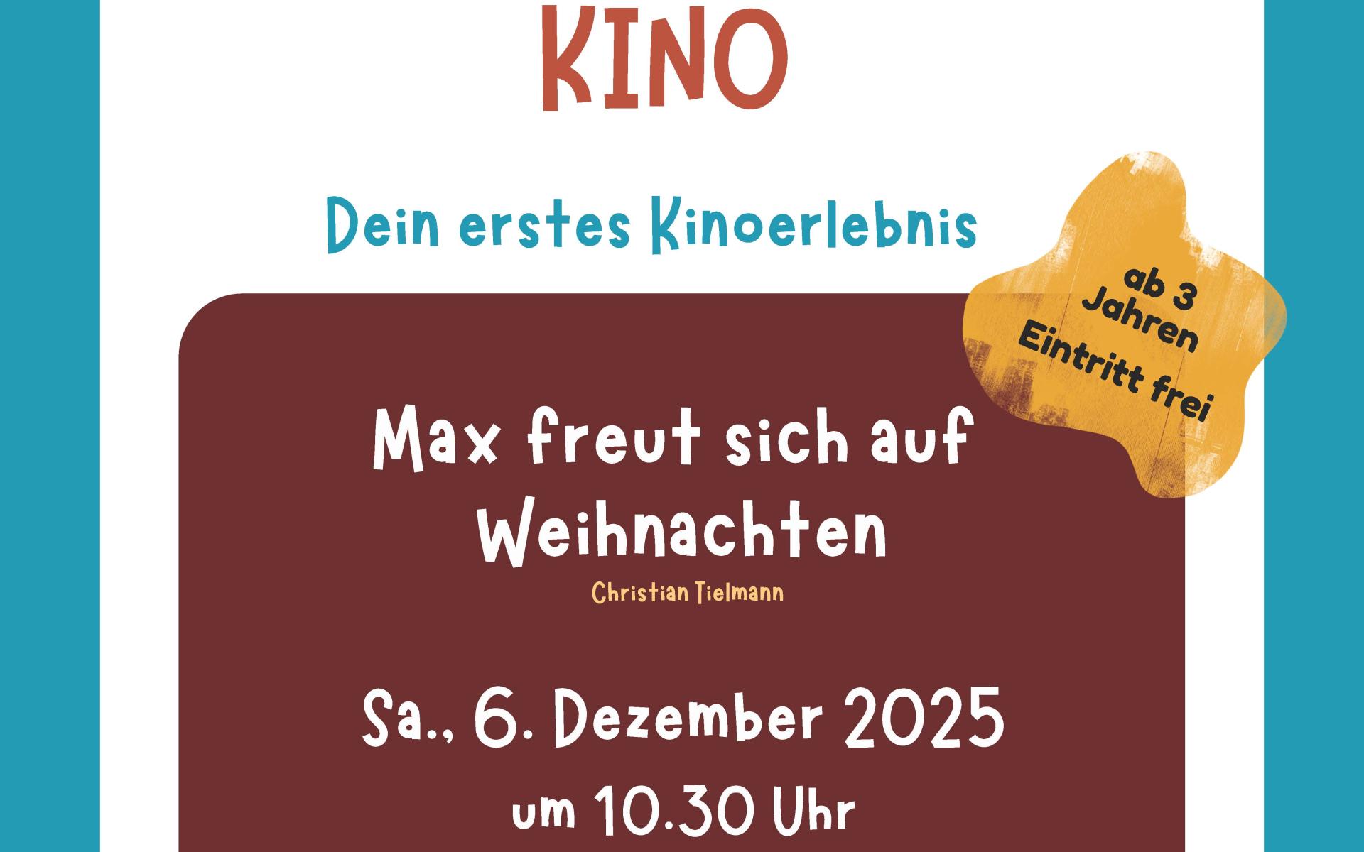 Bilderbuchkino - Max freut sich auf Weihnachten